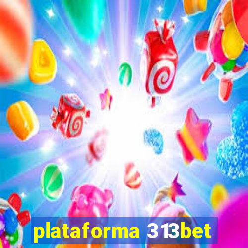 plataforma 313bet